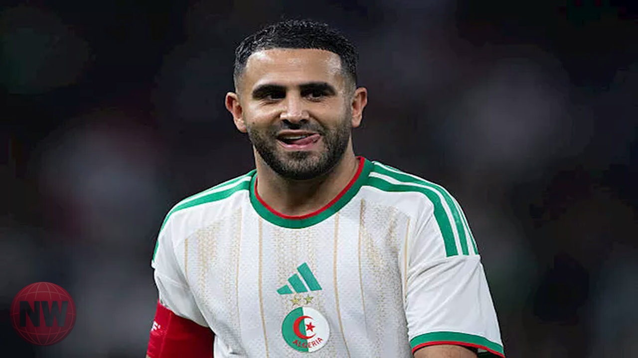 رياض محرز: كأس العالم 2026 ستكون ختامي لمسيرتي الدولية مع الجزائر